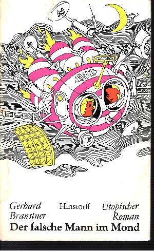 Bild des Verkufers fr Der falsche Mann im Mond utopischer Roman zum Verkauf von Andrea Ardelt