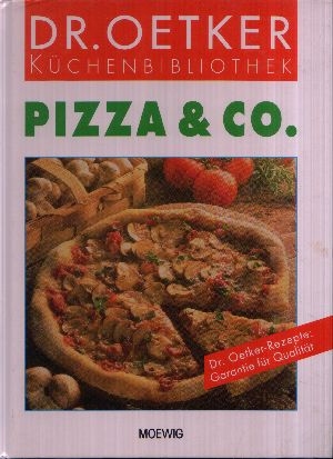 Pizza & Co. Dr.-Oetker-Küchenbibliothek