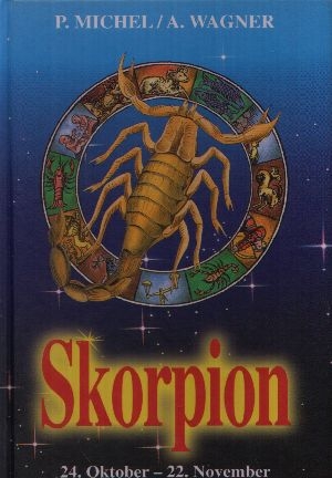 Skorpion - 24. Oktober - 22. November