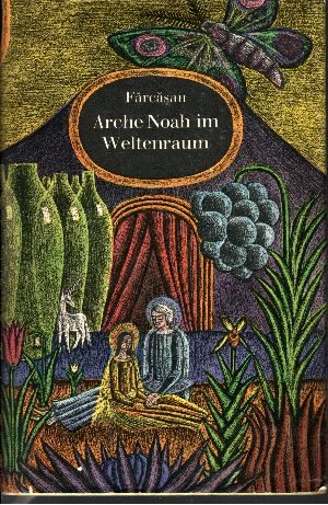 Immagine del venditore per Arche Noah im Weltenraum Ein utopischer Liebesroman venduto da Andrea Ardelt
