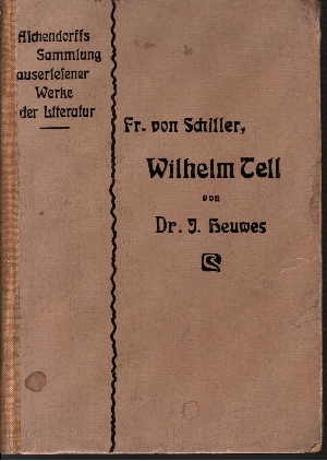 Bild des Verk�ufers f�r Wilhelm Tell F�r den Schulgebrauch herausgegeben, mit einer Karte und 6 Bildern im Text zum Verkauf von Antiquariat Ardelt