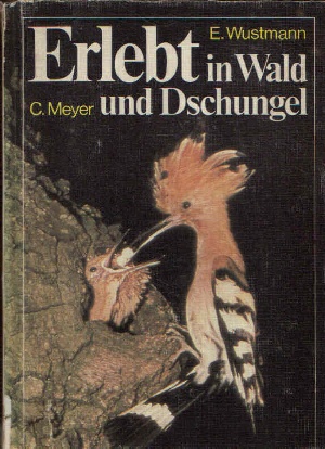 Seller image for Erlebt in Wald und Dschungel for sale by Andrea Ardelt