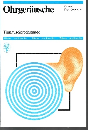 Bild des Verkufers fr Ohrgerusche : Tinnitus-Sprechstunde zum Verkauf von Andrea Ardelt
