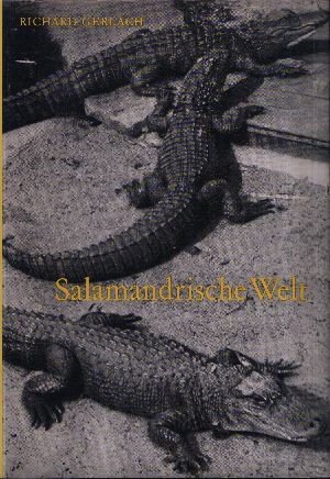 Salamandrische Welt - Amphibien und Reptilien