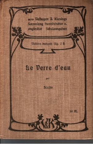 Imagen del vendedor de Le verre d Eau (mit Anhang und Wrterbuch) a la venta por Andrea Ardelt