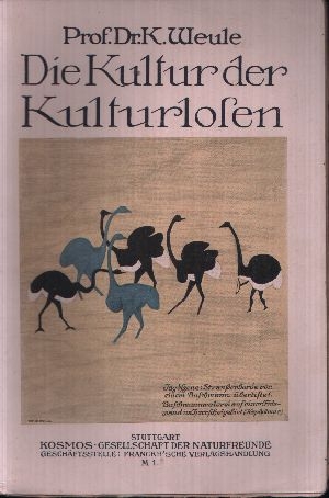 Seller image for Die Kultur der Kulturlosen Ein Blick in die Anfnge menschlicher Geistesbesttigung for sale by Andrea Ardelt