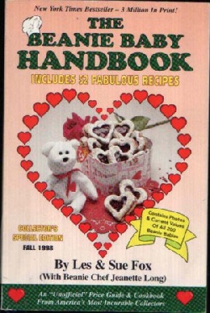 Immagine del venditore per The Beanie Baby Handbook includes 52 fabulous recipes venduto da Andrea Ardelt