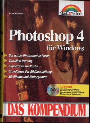 Bild des Verkufers fr Photoshop 4 fr Windows Das Kompendium zum Verkauf von Andrea Ardelt