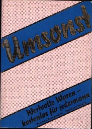 Umsonst - Wertvolle Waren kostenlos für jedermann