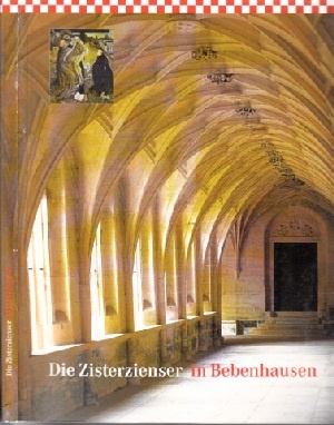 Die Zisterzienser in Bebenhausen