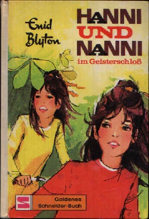 Hanni und Nanni im Geisterschloß