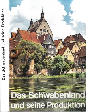Seller image for Das Schwabenland und seine Produkte for sale by Andrea Ardelt