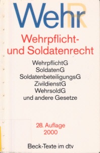 Seller image for Wehrpflicht- und Soldatenrecht - Stand 1. Oktober 1999 for sale by Andrea Ardelt