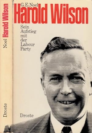 Harold Wilson - Sein Aufstieg mit der Labour Party
