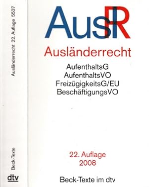 Seller image for Auslnderrecht - Textausgabe mit Sachregister und einer Einfhrung - Stand: 2. Juni 2008 for sale by Andrea Ardelt