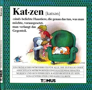 Bild des Verkufers fr Katzen - Ein frhliches Wrterbuch fr alle, die zufllig oder absichtlich Mitbewohner eines Katzenhaushaltes werden und sich einbilden, Katzenbesitzer zu sein zum Verkauf von Andrea Ardelt