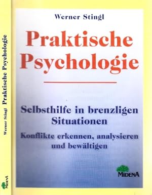 Seller image for Praktische Psychologie - Selbsthilfe in brenzligen Situationen - Konflikte erkennen, analysieren und bewltigen for sale by Andrea Ardelt