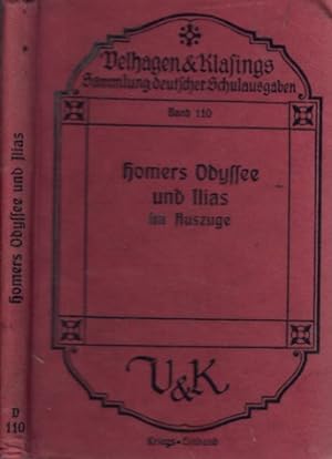 Homers Odyssee und Ilias im Auszuge Deutsche Schulausgabe