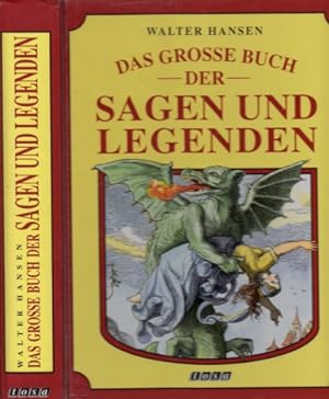 Das grosse Buch der Sagen und Legenden - Aus den Deutschen Volksbüchern