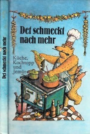 Det schmeckt nach Mehr - Küche, Kochtopp und Jemüt Einband und Illustrationen von Cleo-Petra Kurze