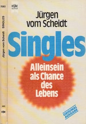 Bild des Verkufers fr Singles - Alleinsein als Chance des Lebens zum Verkauf von Andrea Ardelt