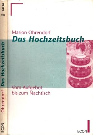 Seller image for Das Hochzeitsbuch - Vom Aufgebot bis zum Nachtisch ECON Ratgeber for sale by Andrea Ardelt