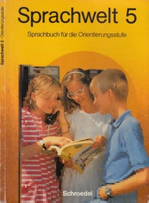 Bild des Verkufers fr Sprachwelt - Sprachbuch fr die Orientierungsstufe - Neubearbeitung - 5. Schuljahr zum Verkauf von Andrea Ardelt