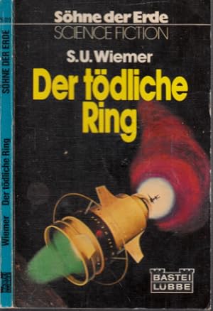 Der tödliche Ring - Science Fiction-Roman