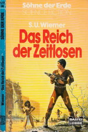 Bild des Verkufers fr Das Reich der Zeitlosen - Science Fiction-Roman zum Verkauf von Andrea Ardelt