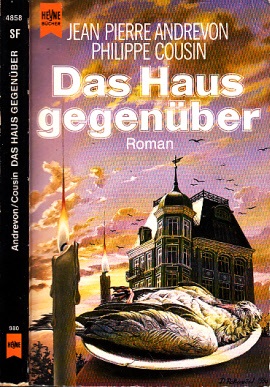 Seller image for Das Haus gegenber - Roman in zehn Episoden und fnf (bis sechs) Stockwerken for sale by Andrea Ardelt