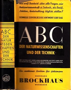 ABC der Naturwissenschaften und der Technik Mit rund 2000 Abbildungen im Text und aui 42 einfarbi...