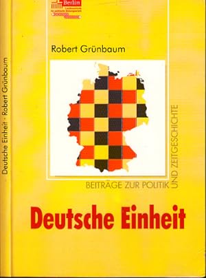 Seller image for Deutsche Einheit - Beitrge zur Politik und Zeitgeschichte for sale by Andrea Ardelt