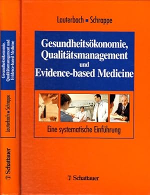 Seller image for Gesundheitskonomie, Oualittsmanagement und Evidence-based Medicine - Eine systematische Einfhrung Mit 103 Abbildungen und 84 Tabellen for sale by Andrea Ardelt