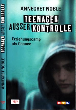 Imagen del vendedor de Teenager ausser Kontrolle - Erlebnistherapie als Chance a la venta por Andrea Ardelt