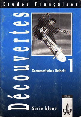 Bild des Verkufers fr Dscouvertes 1 - Serie bleue - Grammatisches Beiheft zum Verkauf von Andrea Ardelt