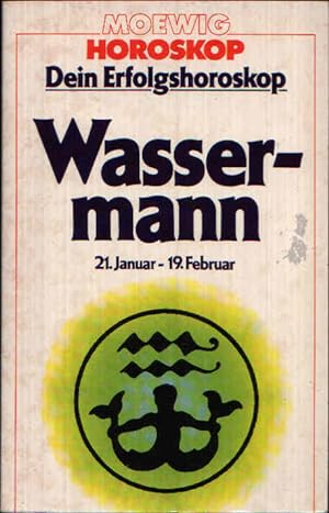 Imagen del vendedor de Wassermann 21. Januar - 19. Februar Dein Erfolgshoroskop a la venta por Andrea Ardelt