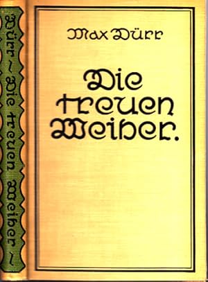 Seller image for Die treuen Weiber - Erzhlungen aus Schwaben for sale by Andrea Ardelt