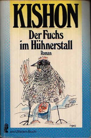 Bild des Verkufers fr Der Fuchs im Hhnerstall Satirischer Roman zum Verkauf von Andrea Ardelt