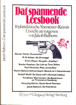 Seller image for Dat spannende Leesbook - 10 plattdtsche Abenteuer + Krimis, Utscht un rutseven for sale by Andrea Ardelt