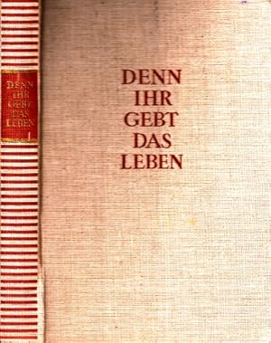 Denn ihr gebt das Leben - Buch der Frauen