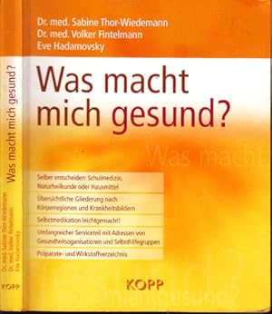 Bild des Verkufers fr Was macht mich gesund - Die besten Heilmittel aus der Schulmedizin, Naturheilkunde, Huslichen Heilkunde auf einen Blick zum Verkauf von Andrea Ardelt