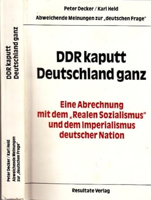 DDR kaputt Deutschland ganz - Eine Abrechnunsf mit dem Realen Sozialismus" und dem Imperialismus...