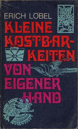 Kleine Kostbarkeiten von eigener Hand