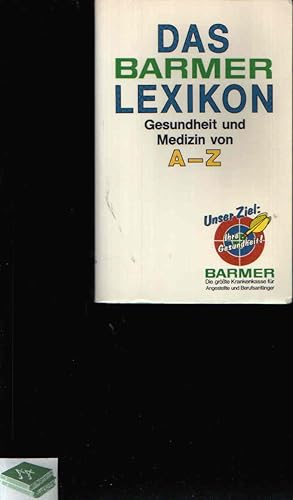 Seller image for Das Barmer Lexikon Gesundheit und Medizin von A - Z for sale by Andrea Ardelt