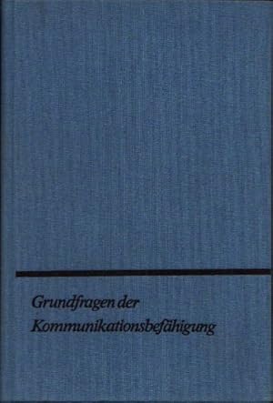 Bild des Verkufers fr Grundfragen der Kommunikationsbefhigung zum Verkauf von Andrea Ardelt