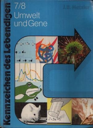 Seller image for Kennzeichen des Lebendigen 7/8 Umwelt und Gene Ein Unterrichtswerk fr Biologie in den Klassen 7 und 8 for sale by Andrea Ardelt