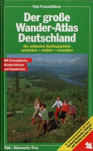 Bild des Verkufers fr Der groe Wander-Atlas Deutschland Die schnsten Ausflugsgebiete entdecken - erleben - erwandern zum Verkauf von Andrea Ardelt
