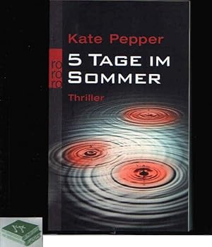 Seller image for 5 Tage im Sommer for sale by Andrea Ardelt