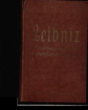 Leibnitz Der Lebensroman eines weltumspannenden Geistes