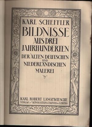 Bildnisse aus drei Jahrhunderten der Alten Deutschen und Niederländischen Malerei